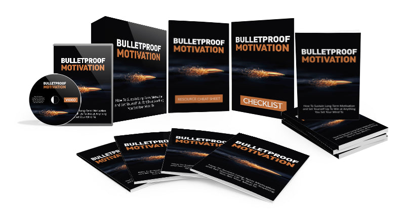 bulletproof motivation