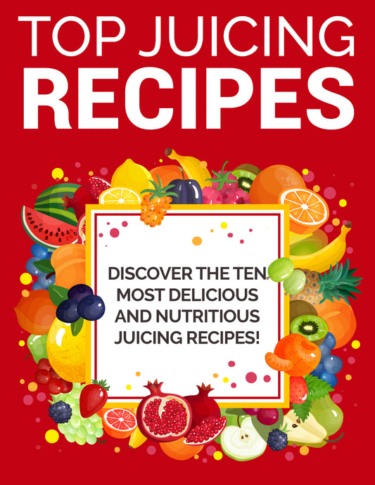 Juicing Recipes Self-Help E-Book - Nutritious juicing recipes - Juicing for Weight loss - Juicing to heal - Healthy diet