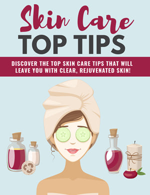 Natural Skin Care Tips Self-Help Ebook - Natural skin care ingredients - Skin care tips - Rejuvenating skin - Skin Care Routine