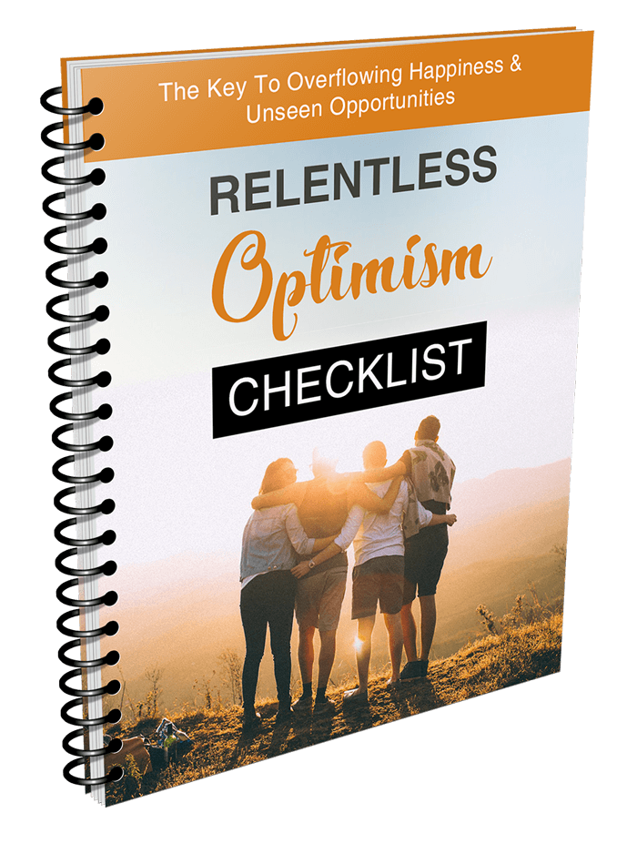 Relentless Optimism Digital Self-Help E-Book - Stress Free Life - Create Abundance - Attract Success - Positive Attitude - Optimism