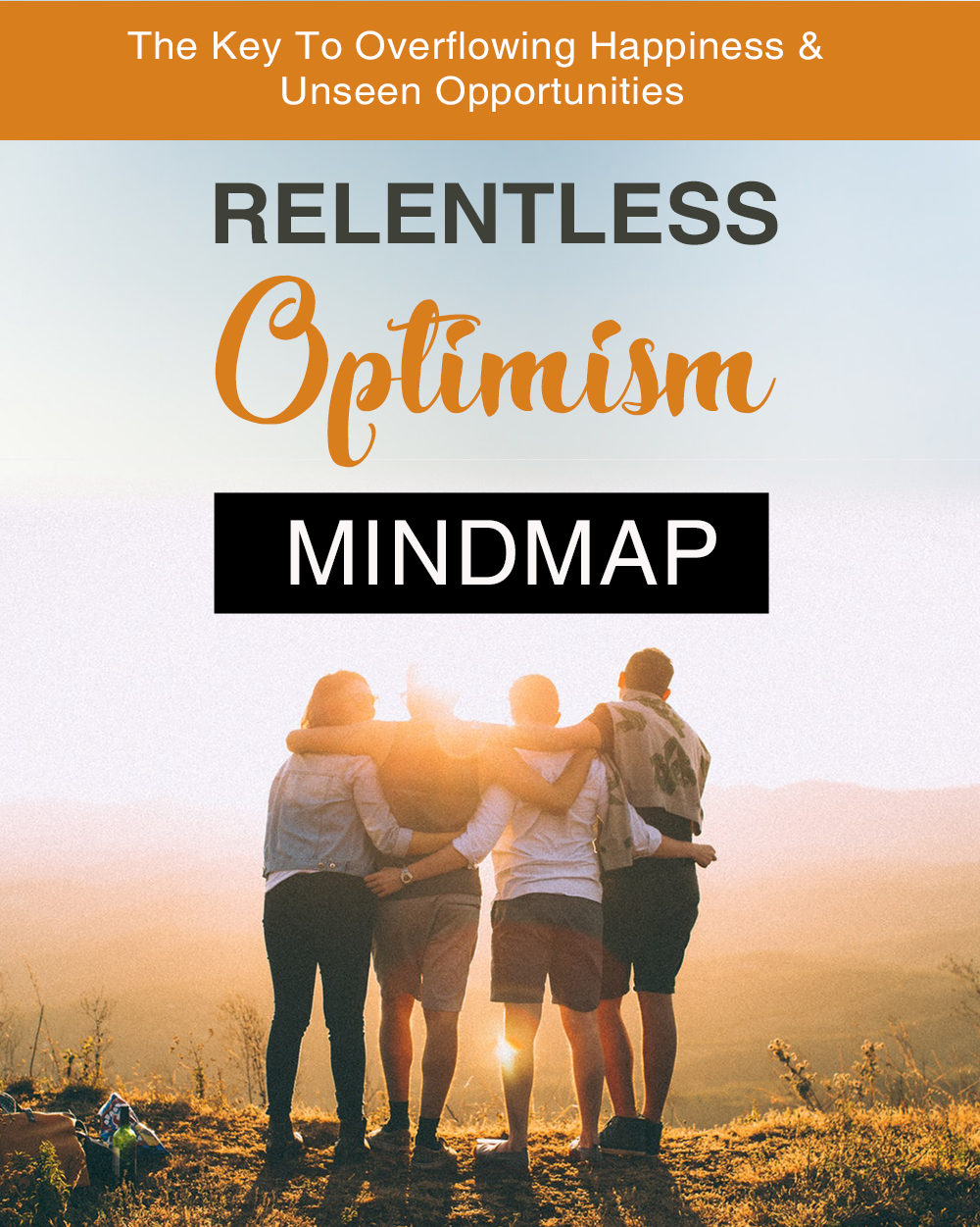 Relentless Optimism Digital Self-Help E-Book - Stress Free Life - Create Abundance - Attract Success - Positive Attitude - Optimism