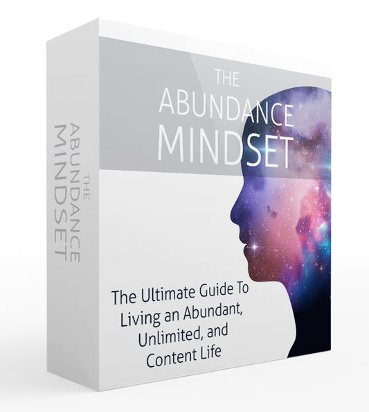 The Abundance Mindset Self-Help E-Book - Fulfilling Life - Abundant Life - Mindset is Everything - Attract Abundance