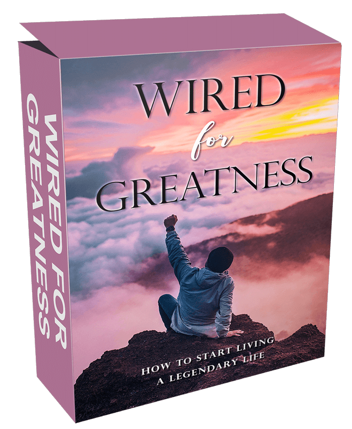Wired for Greatness E-Book - Achieve Greatness - Rewired - Achieve Success - Physical Health - Mental Health Guide