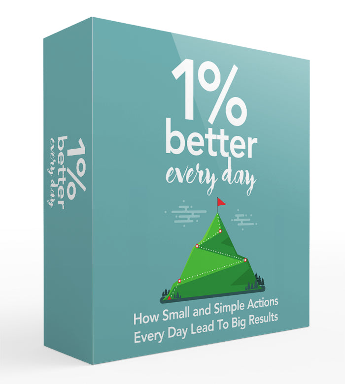 Start To Feel 1% Better Everyday 